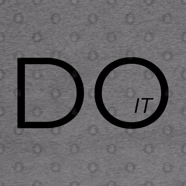 DO IT by TheMidnightBruja